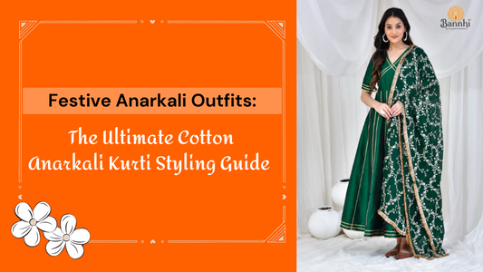 Festive Anarkali Outfits: The Ultimate Cotton Anarkali Kurti Styling Guide